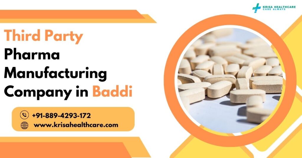 Third Party Pharma Manufacturing Company in Baddi - Krisa Healthcare