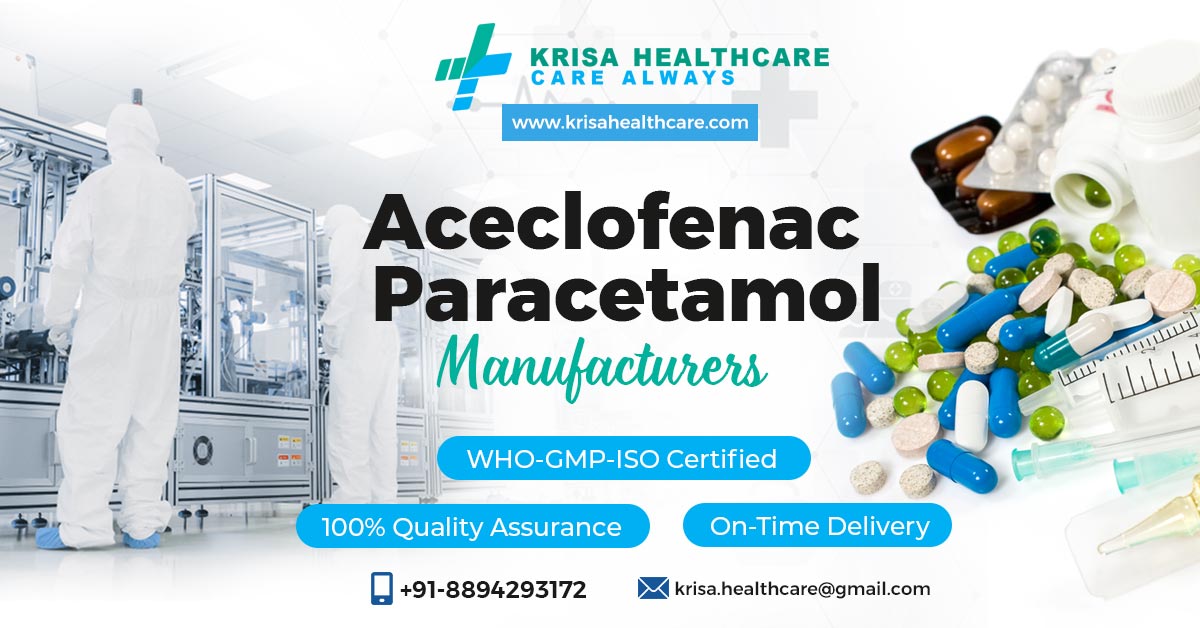 Aceclofenac and Paracetamol Manufacturers