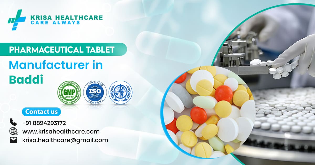 Pharmaceutical Tablet Manufacturer in Baddi